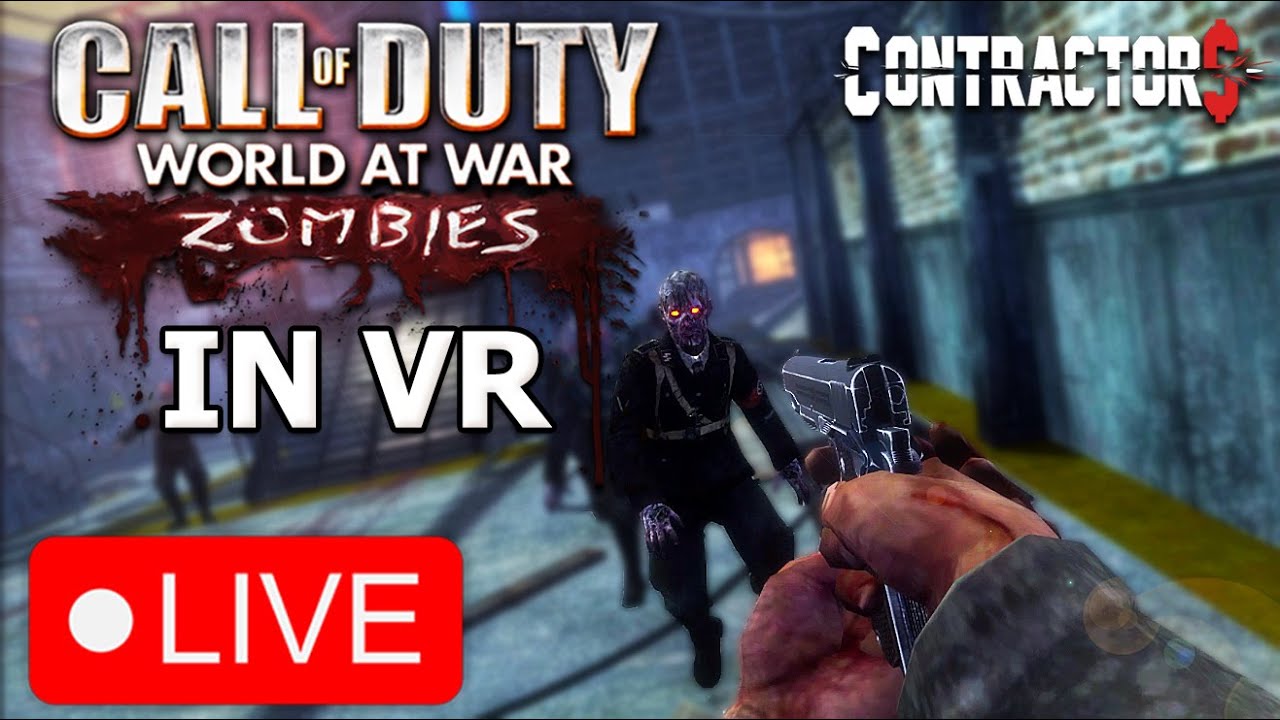 🔴COD WAW ZOMBIES IN VR! Lets try this again