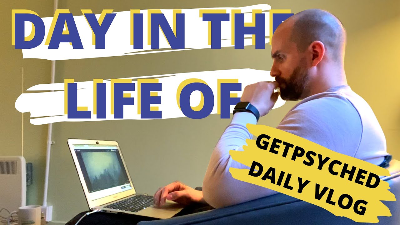Day In The Life Of A Psychologist (GetPsyched Vlog) - Managing My Mental Health During A Working Day