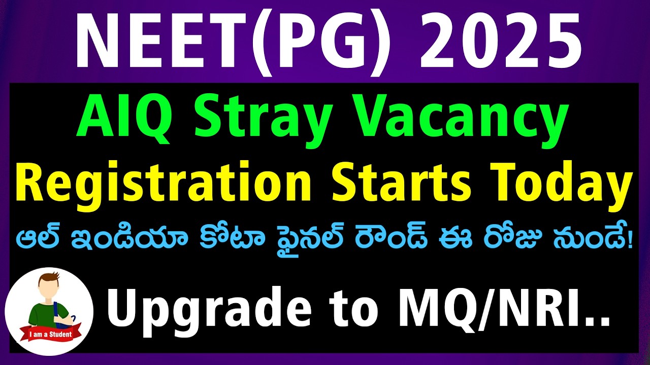 NEET PG 2025 AIQ Stray Vacancy Round - New Registration Starts from Today