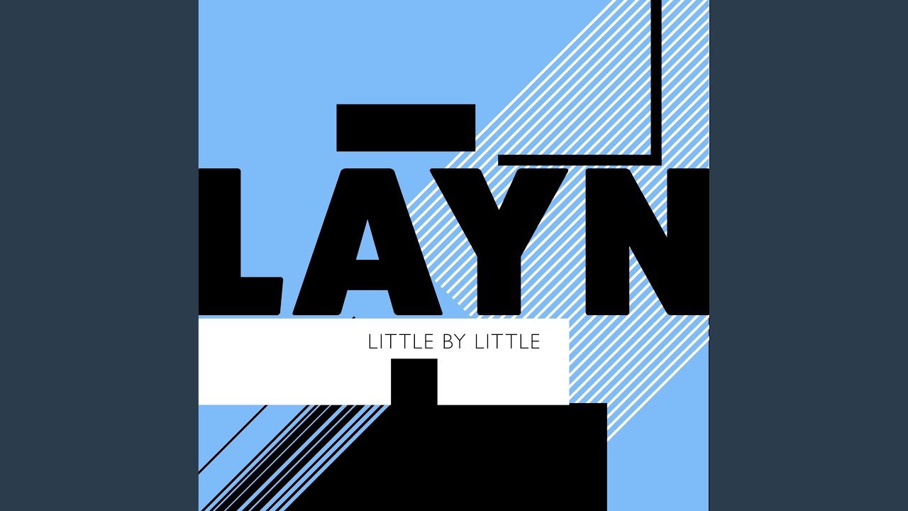 Little by Little