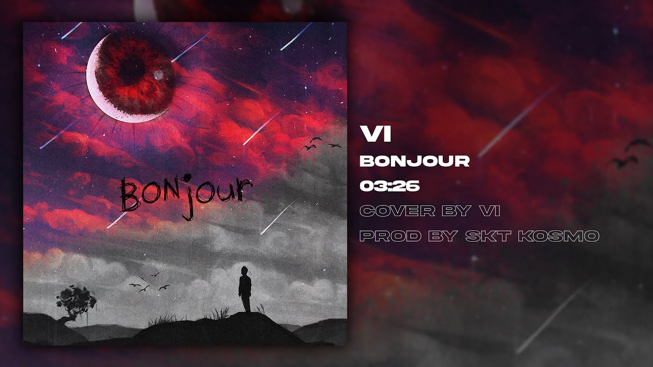 Bonjour - Vi (prod by SKT KOSMO)