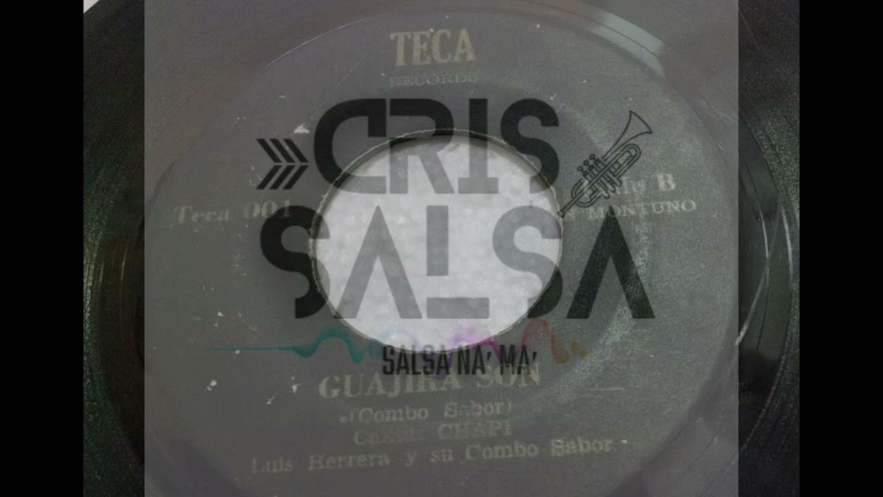 GUAJIRA SON - Luis herrera y su combo sabor