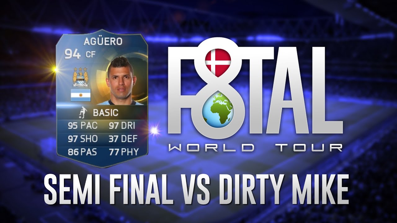 FIFA 15 - F8TAL Semi Final vs Dirty Mike