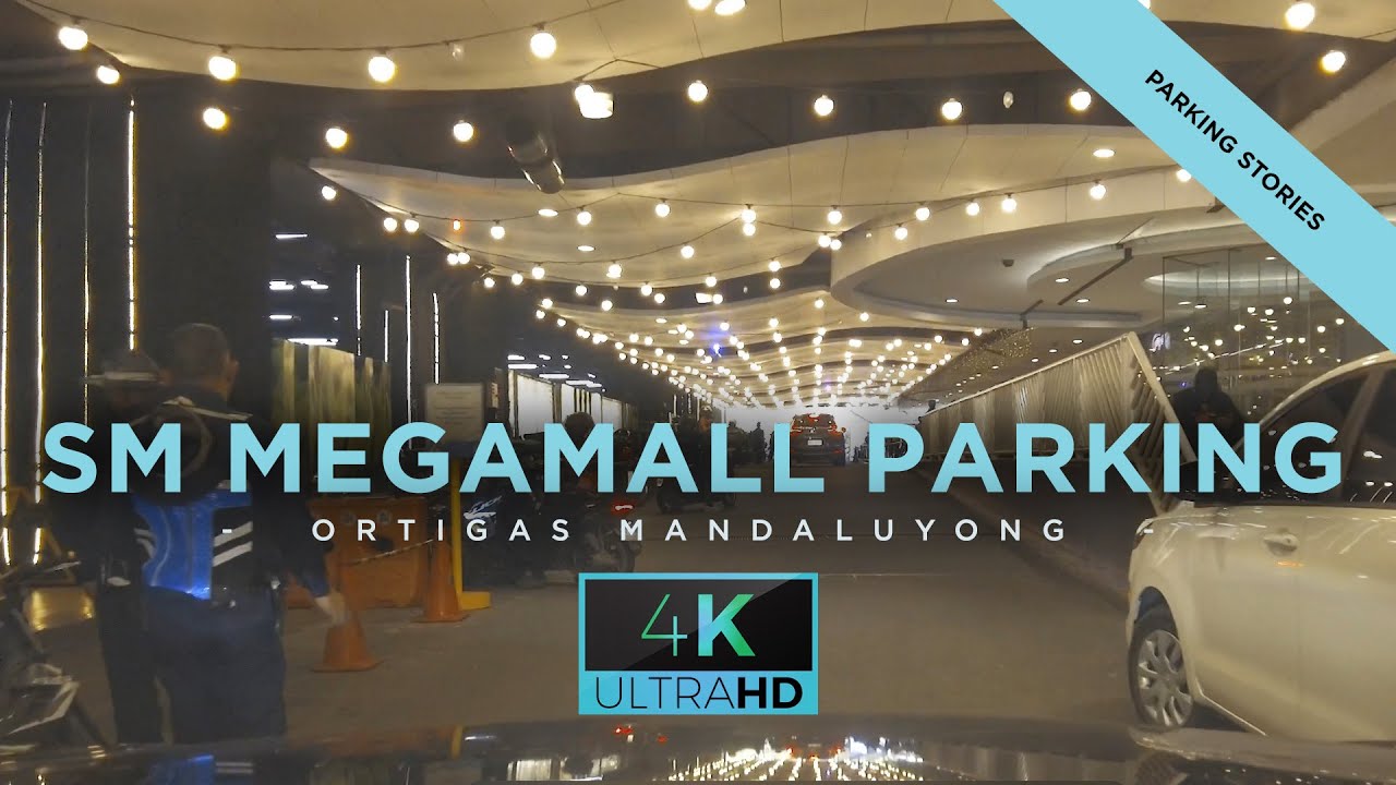 SM Megamall parking tour and rates | Where to park in SM Megamall?