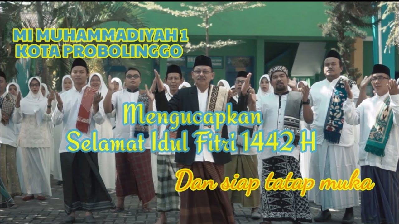 MI Muhammadiyah 1 Kota Probolinggo Mengucapkan Selamat Idul Fitri 1442 H dan Siap Tatap Muka