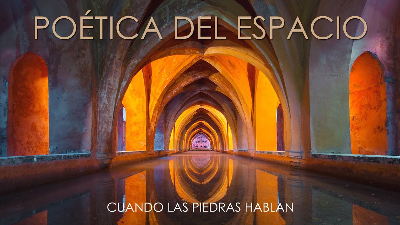 Poética del espacio arquitectónico