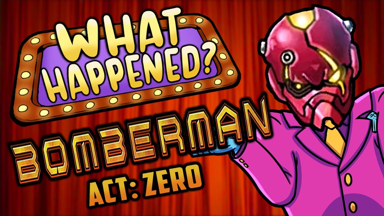 Bomberman Act: Zero - What Happened?