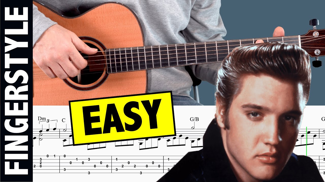 Can't Help Falling In Love - Easy Fingerstyle Guitar Tabs
