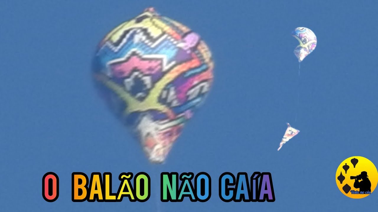 O BALÃO NÂO QUERIA CAIR EM SÃO GONÇALO 😁😁