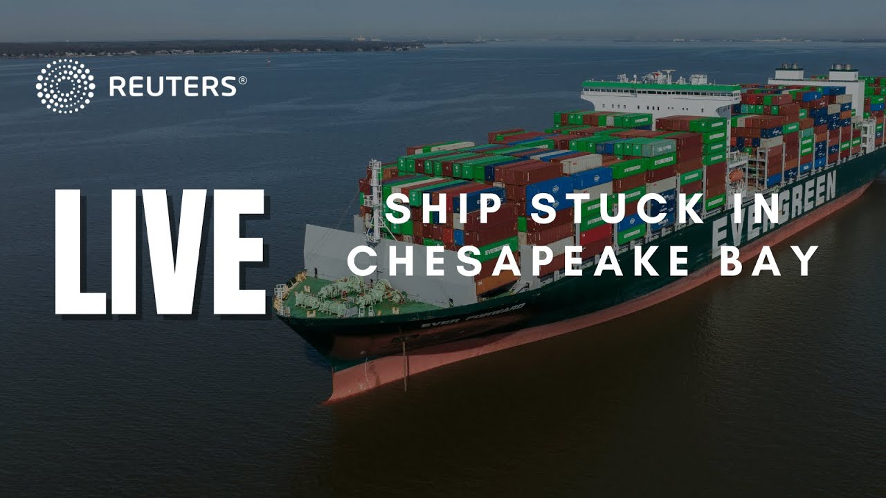 LIVE: Evergreen-owned container ship grounded in Chesapeake Bay, near Maryland