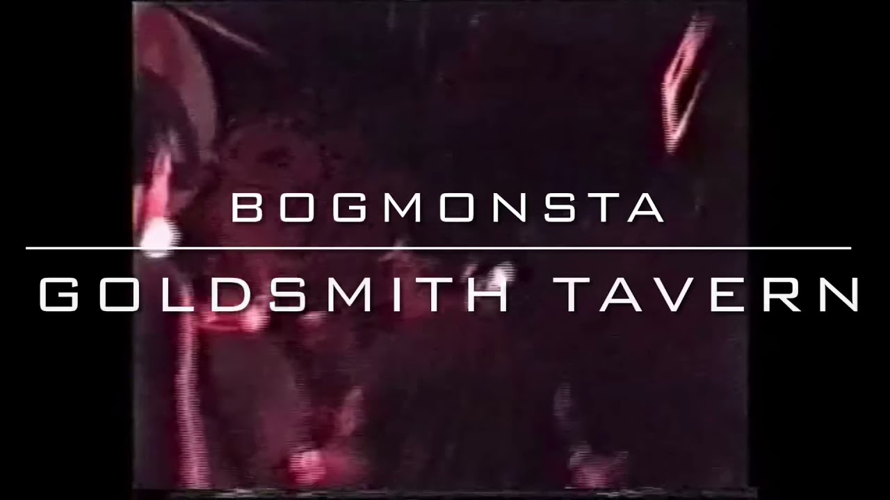 BOGMONSTA - 98% Fake LIVE | Goldsmith Tavern, London 1999 | #sixftditch
