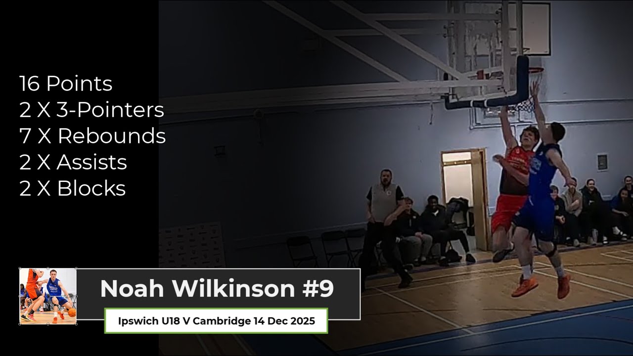 Ipswich U18 V Cambridge Cats 14 Dec 2025   Noah Wilkinson#9