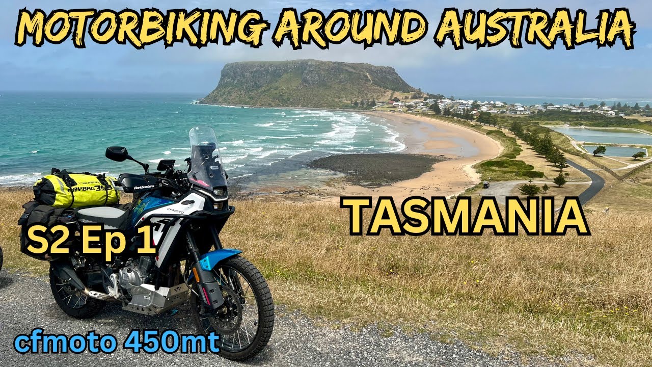 Tasmania | Ep 1| Motorbiking Around Australia | cfmoto 450mt | Sydney to Stanley