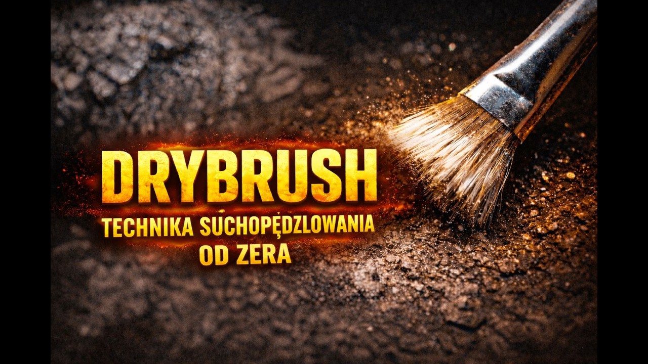 Drybrush - suchopędzlowanie od zera.