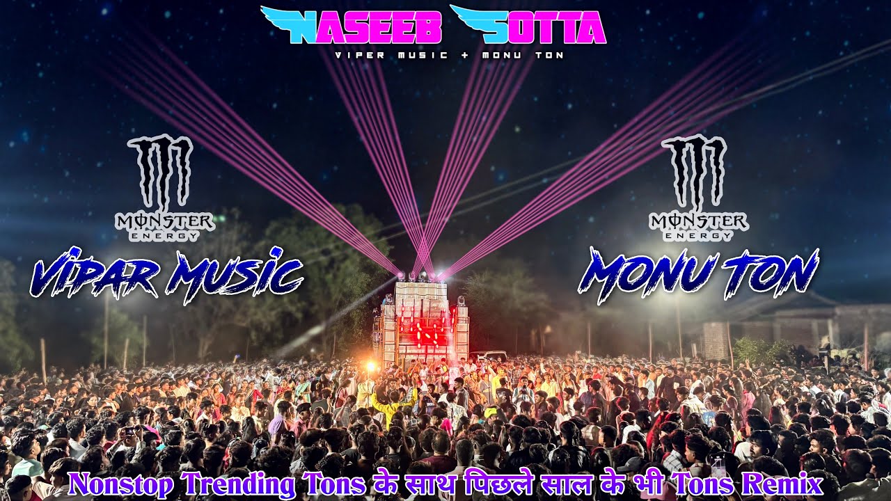 Naseeb Star Band | 2025 के Tons And 2024 के Tons Remix | Treating Nonstop Only Tons