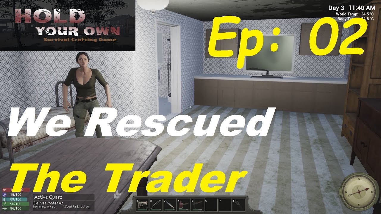 We Rescued The Trader | Hold Your Own | Let's Play Game Play | Ep: 02