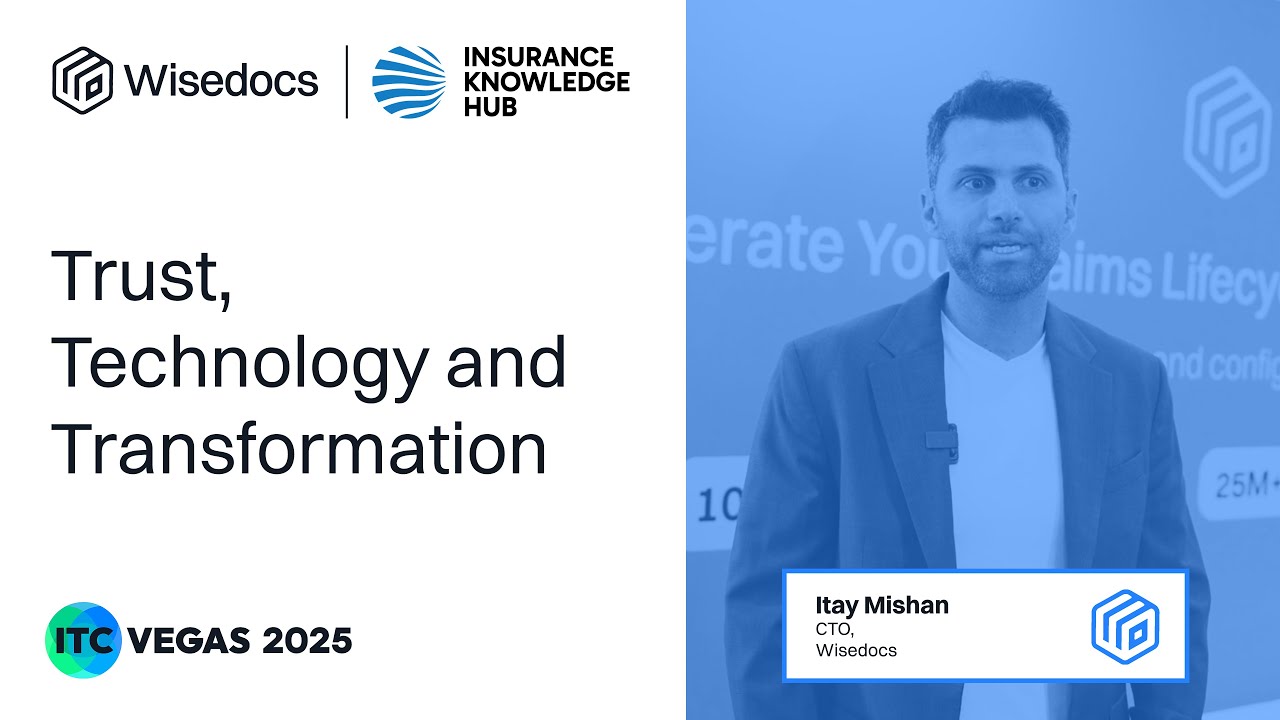 Trust, Technology, and Transformation in Claims | Itay Mishan, Wisedocs