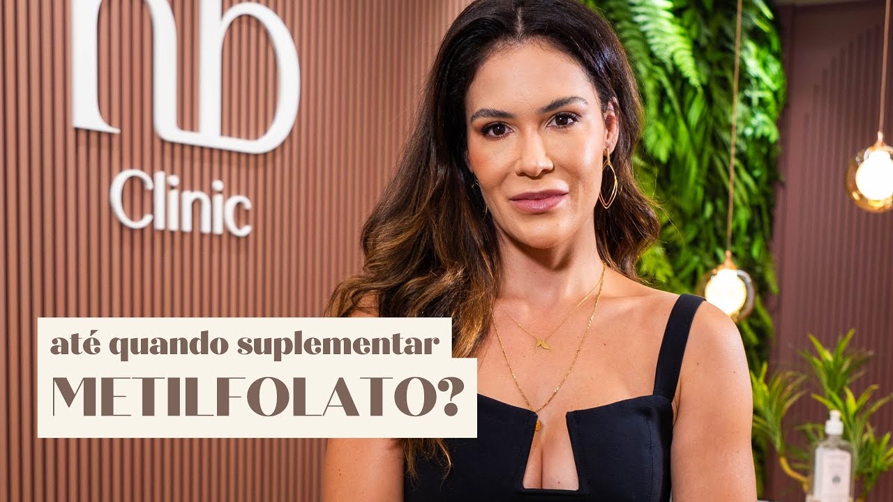 Até quando suplementar metilfolato?