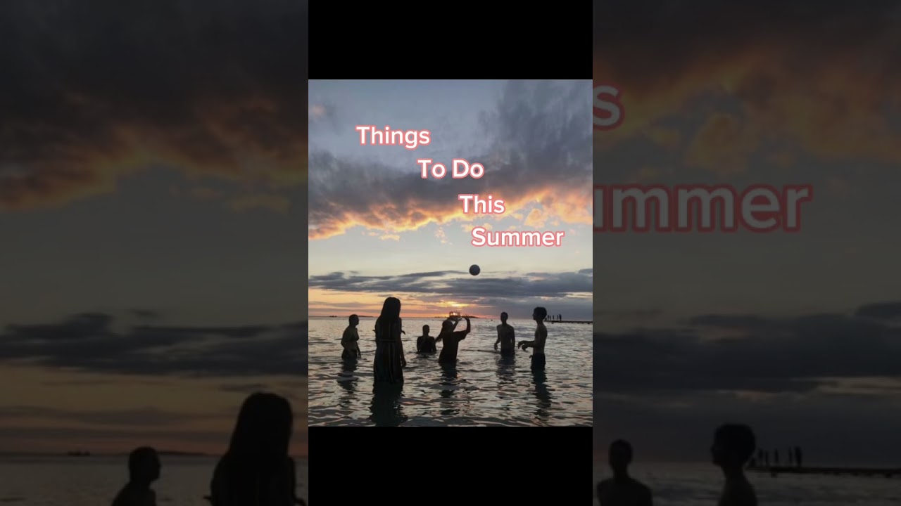 Things to do this summer with friends #funsummer #fun #beach #summeractivities