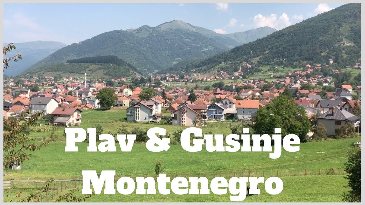 A Weekend in Plav & Gusinje, Montenegro (Crna Gora) - Summer 2018