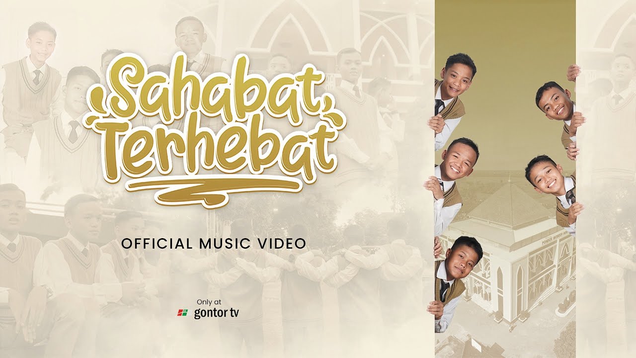 Nasyid Gontor -  Sahabat Terhebat - Gontor Kampus 3
