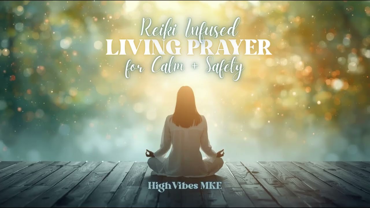 Living Prayer for Calm and Safety | Reiki Infused Prayer for Nervous System Healing
