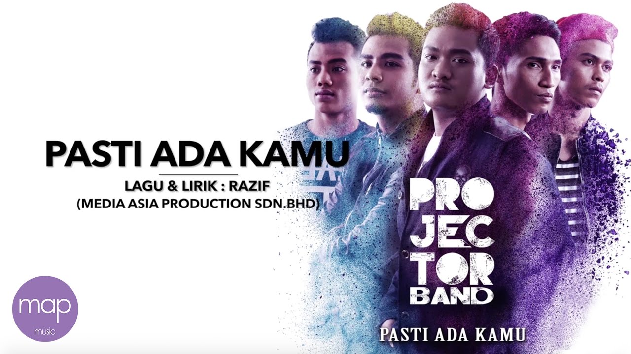 Projector Band - Pasti Ada Kamu (Official Lirik Video)