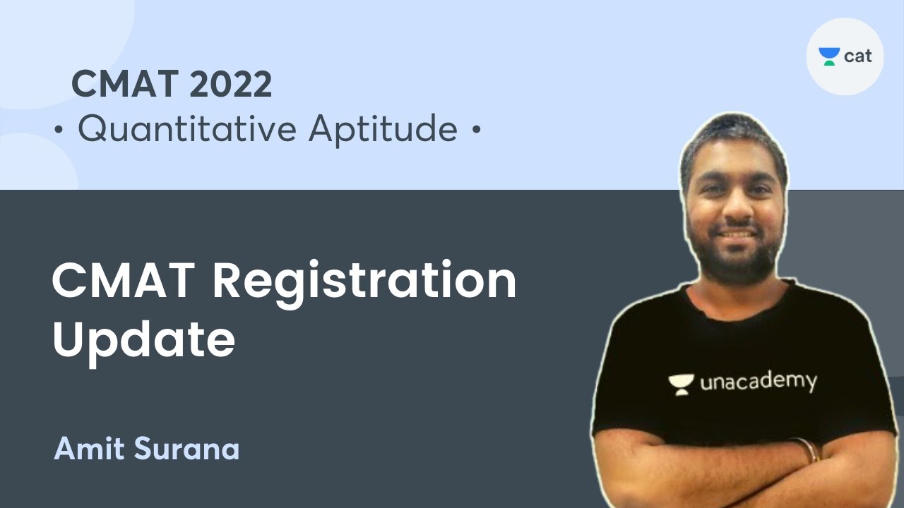 CMAT Registration Update l CMAT 2022 l Unacademy CAT l Amit Surana