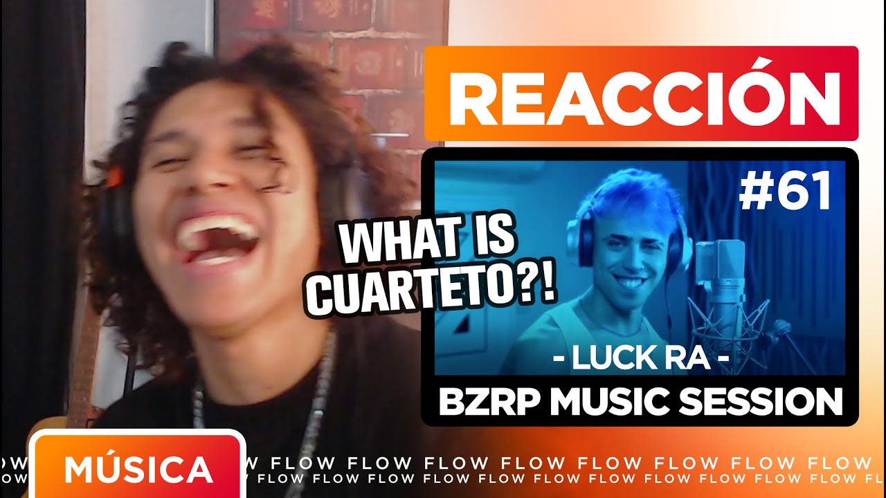 [REACCIÓN] LUCK RA || BZRP Music Sessions #61