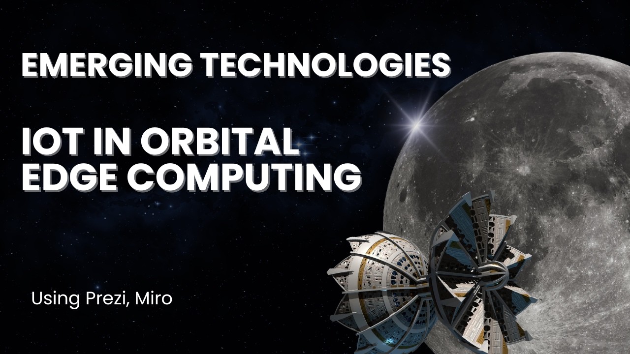 Emerging Technologies SA1 - IoT in Orbital Edge Computing