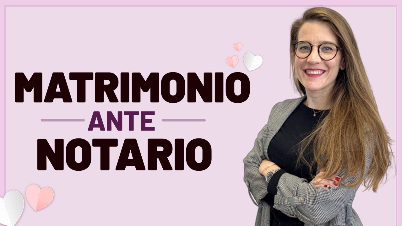 👰🏻‍♀️💍🤵🏼‍♂️ MATRIMONIO ante NOTARIO de forma SENCILLA y más RÁPIDA 📝