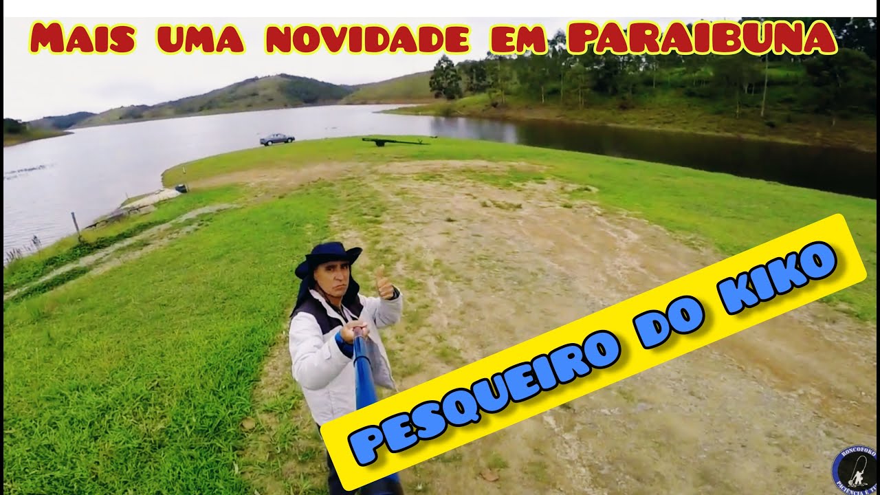 Pesqueiro do kiko em Paraibuna sp