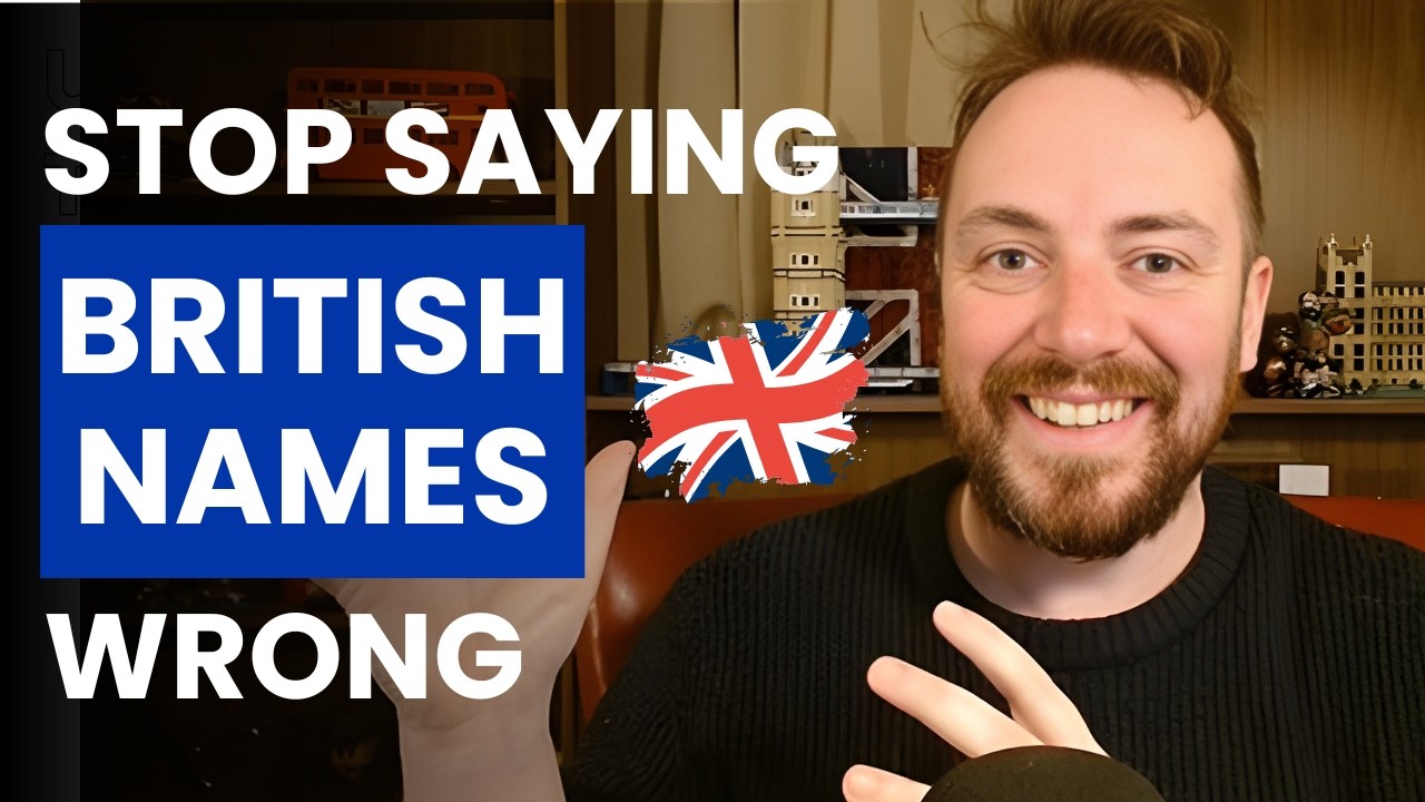 Are You Saying These British Names Wrong? | Modern RP Pronunciation