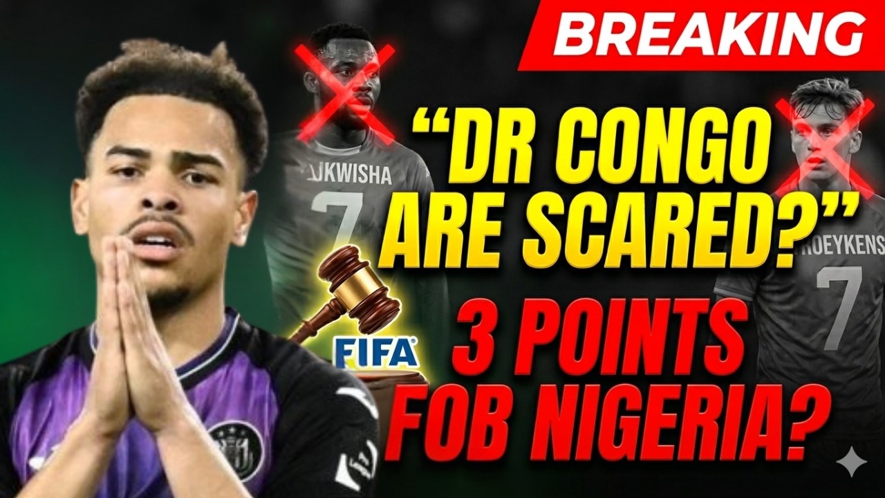 🚨FINALLY FIFA VERDICT LOADING | Why DR Congo DROPPED 2 Players After Nigeria’s Petition! (WOTOWOTO)