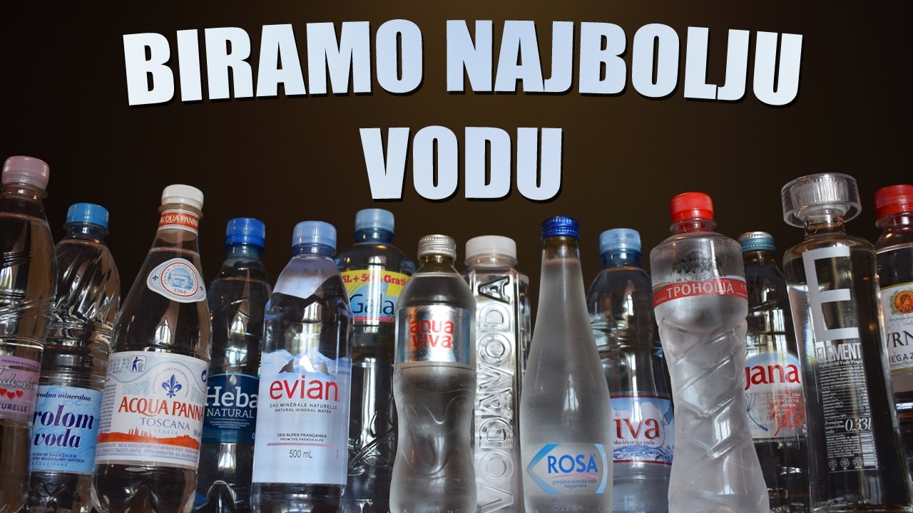 BIRAMO NAJBOLJU VODU U SRBIJI