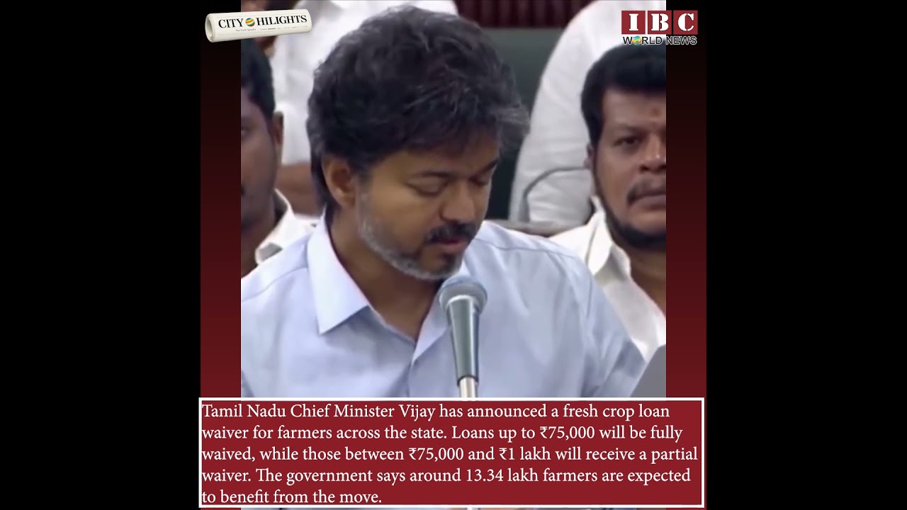 Tamil Nadu CM Vijay Announces Crop Loan Waiver for 13.34 Lakh Farmers