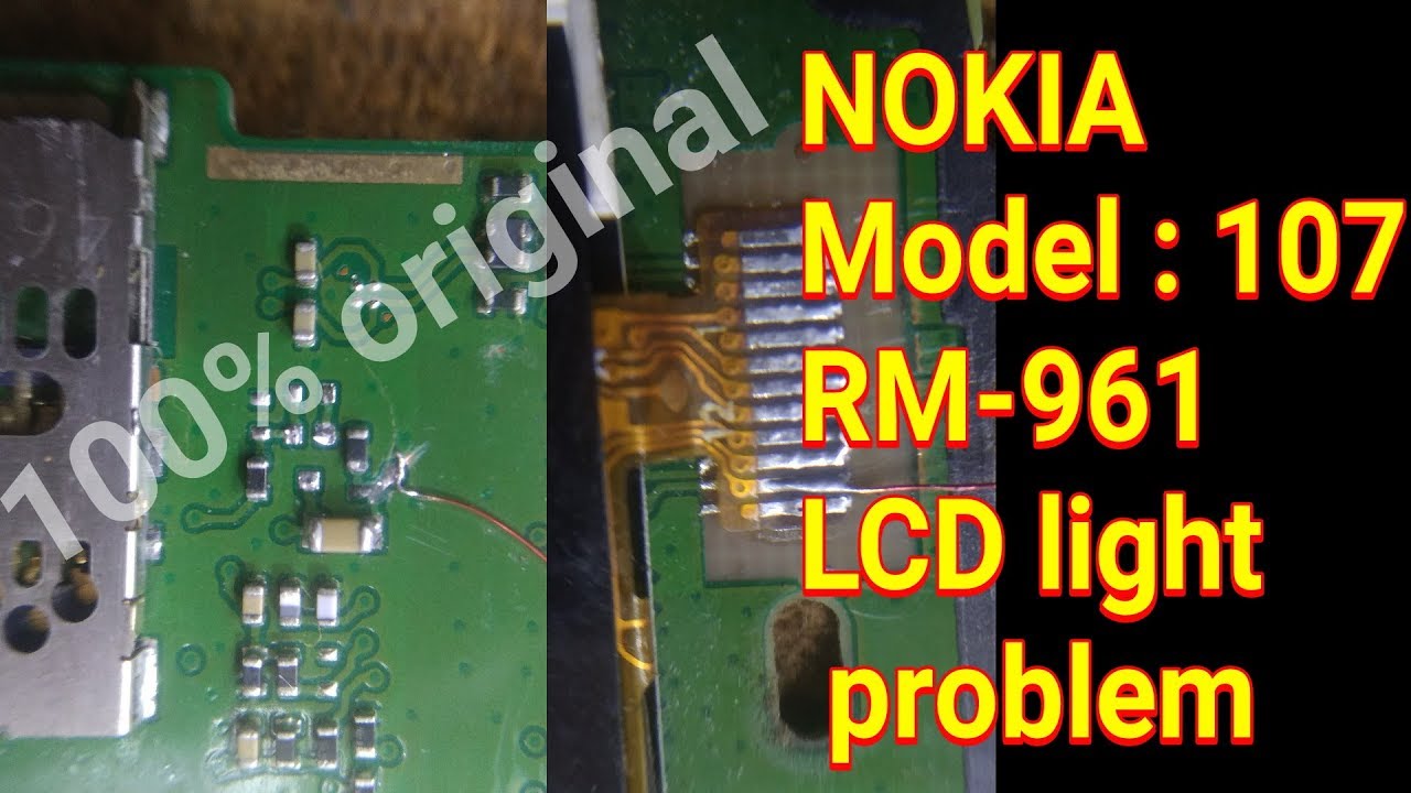 Nokia 107 lcd light problem [RM TECHNICAL]