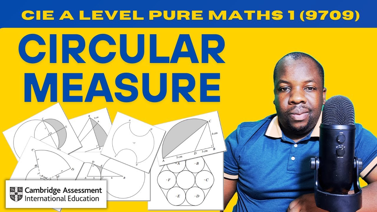 Circular measure - A/AS Level Pure Maths 1 (9709) | Topical Revision
