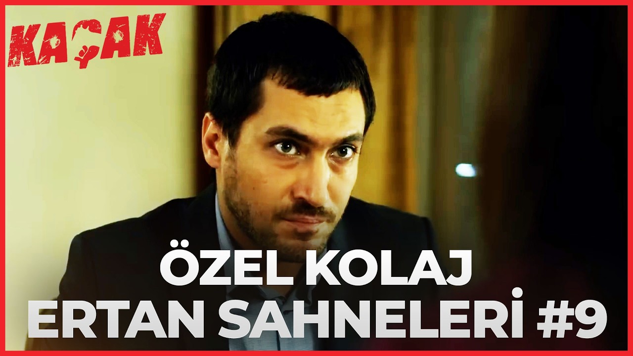 En sevilen Ertan sahneleri #9 | Kaçak Kolaj