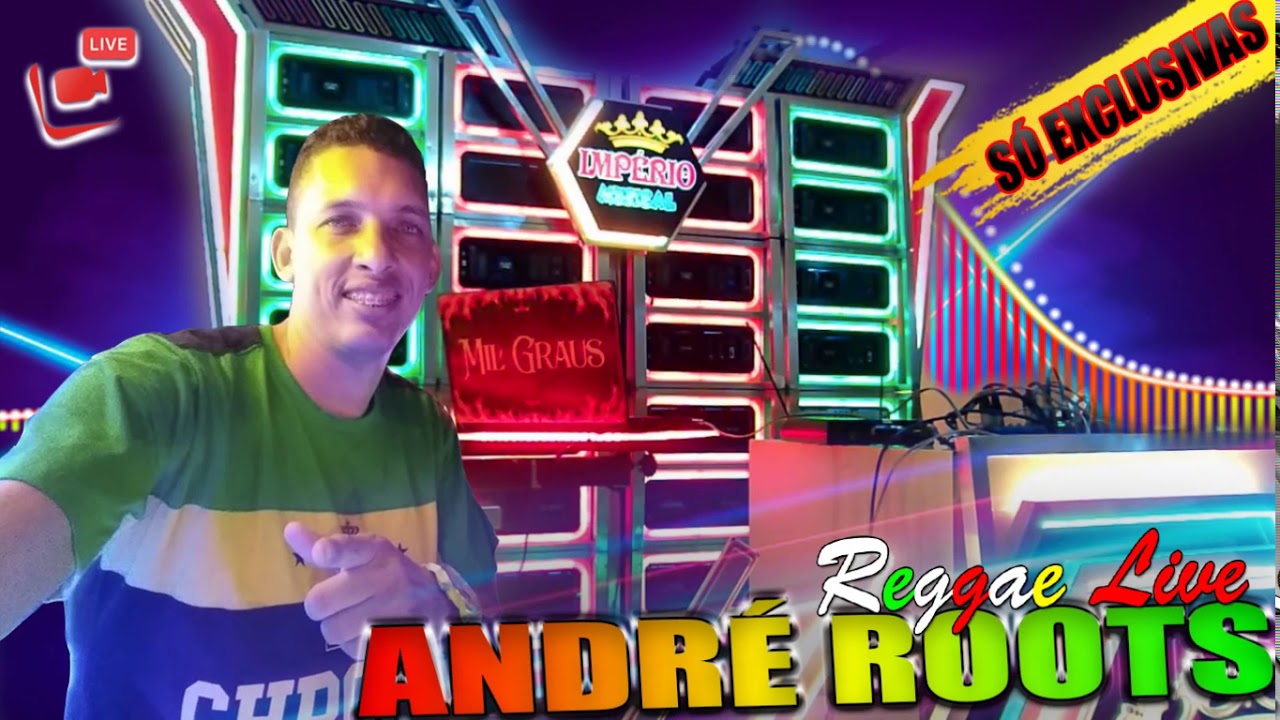DJ ANDRÉ ROOTS - LIVE DA RADIOLA IMPÉRIO MUSICAL A MAIS BONITONA DO REGGAE