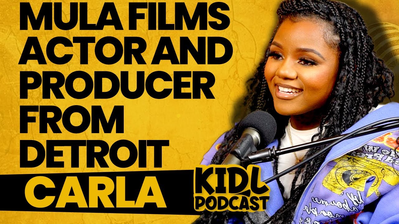 Carla on Mula Films, McGraw Ave, H-Block, Acting, Indi Films, Tubi Scene | Kid L Podcast #610