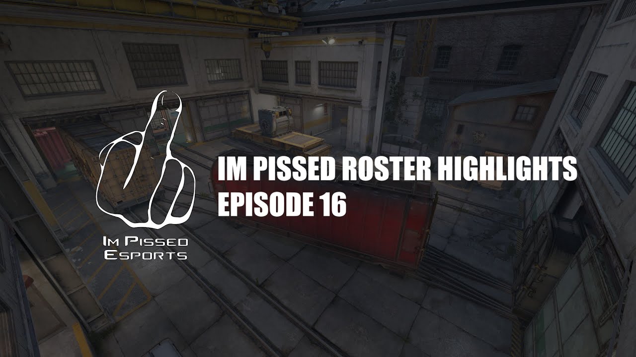 IM PISSED ROSTER HIGHLIGHTS - EPISODE 16