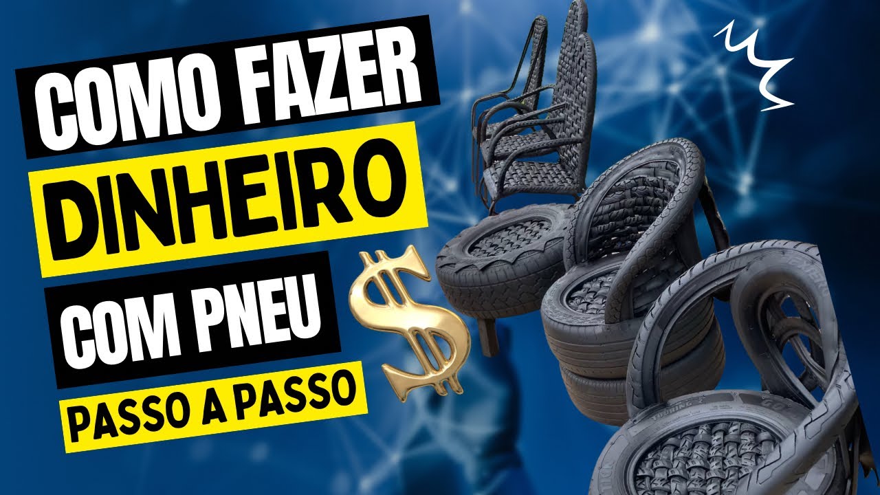 GANHE MUITO DINHEIRO COM CADEIRA DE PNEU RECICLADO💰