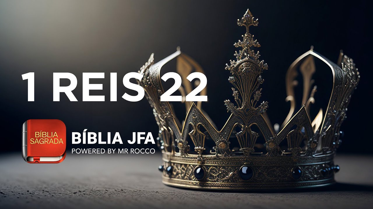 1 REIS 22 📖 - Bíblia JFA Offline