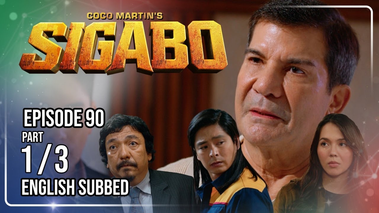 Coco Martin's Sigabo | Episode 90 (1/3) | October 23, 2026
