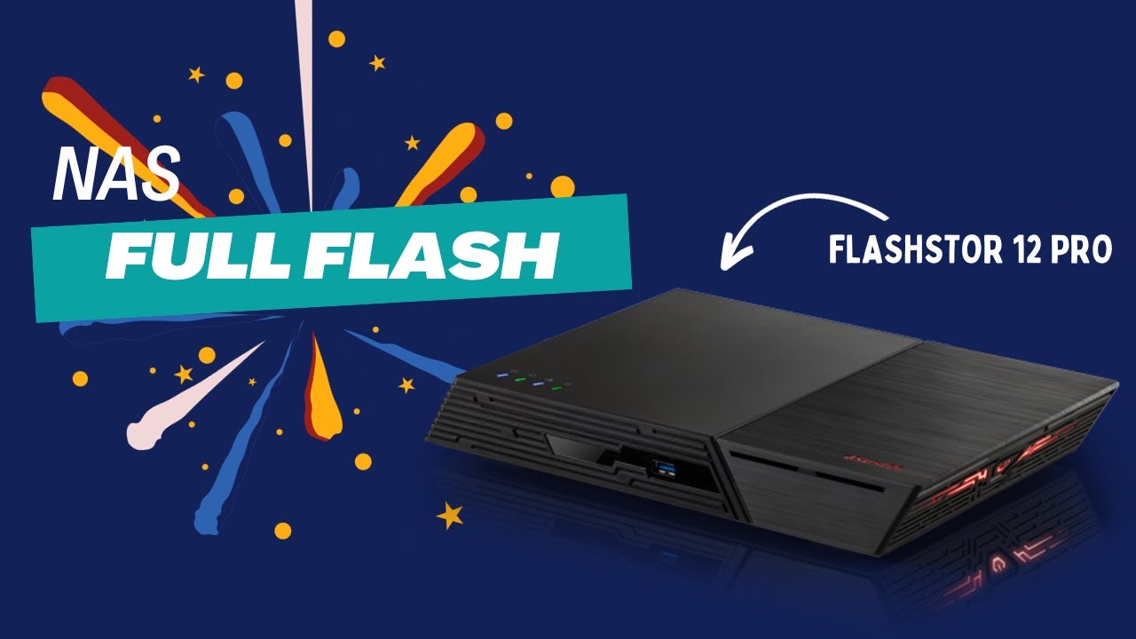 Un NAS uniquement FLASH !! Le Flashstor d'Asustor