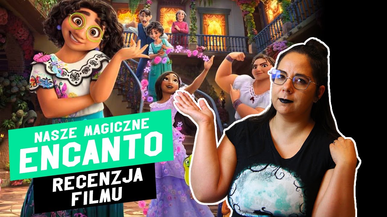 Nasze Magiczne Encanto - Recenzja Filmu