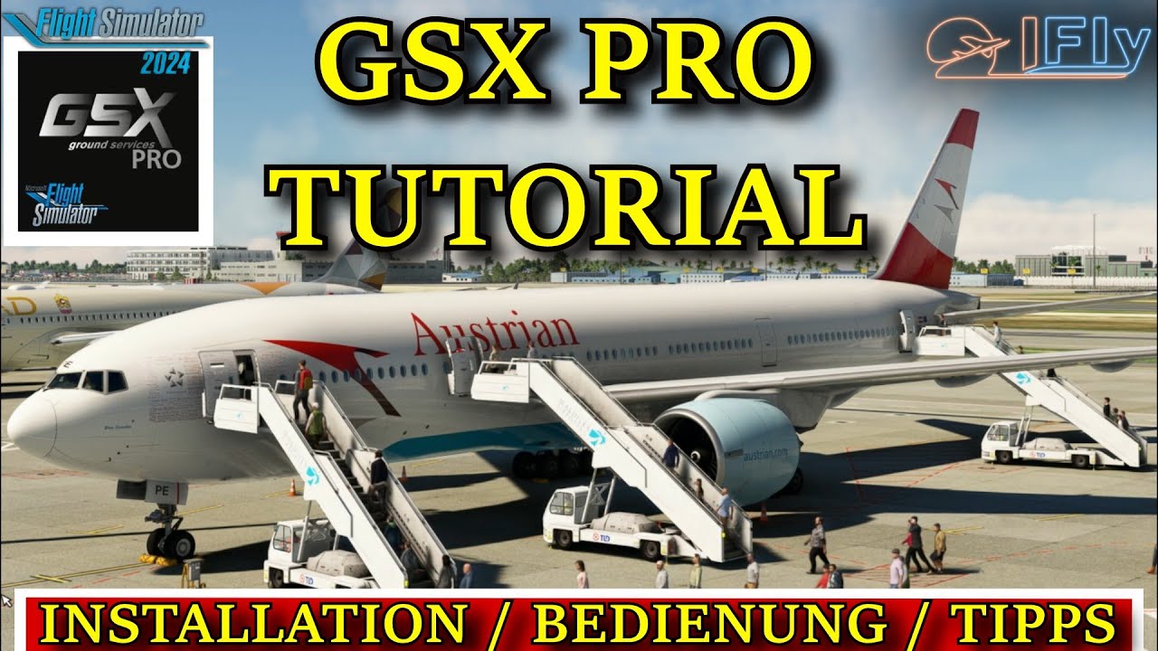 MSFS | GSX TUTORIAL | INSTALLATION / BEDIENUNG / TIPPS