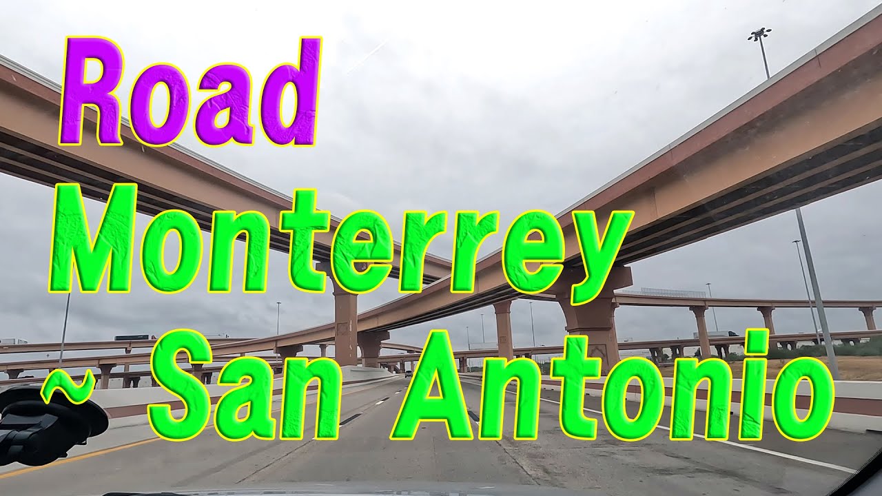 Road Monterrey(Mexico) to San Antonio(USA, Texas)