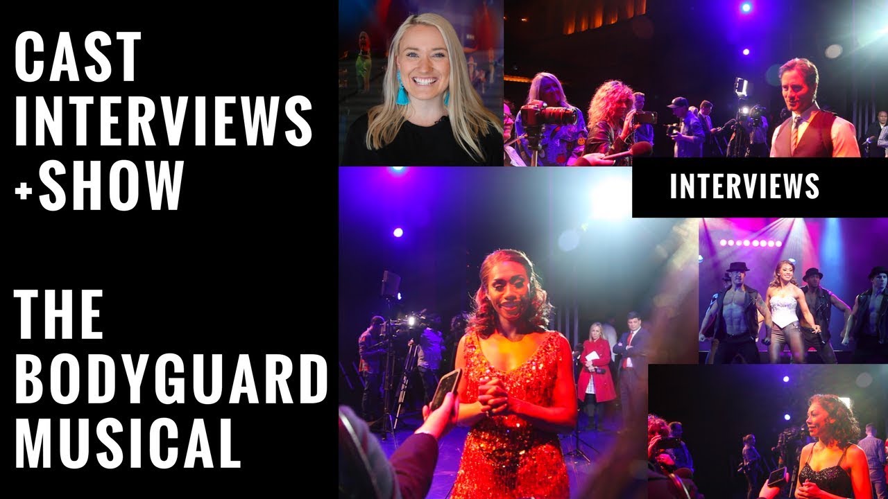 EXCLUSIVE: BTS + Interviews 'The Bodyguard' MUSICAL, 2017 Melbourne Australia